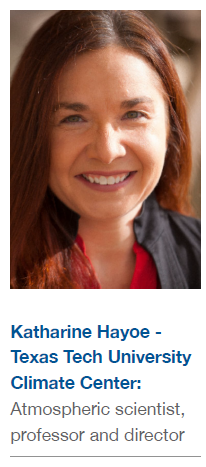 Katharine Hayoe - Texas Tech University Climate Center: Atmospheric scientist, professor and director